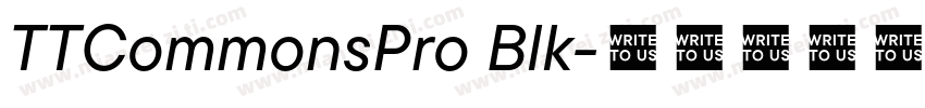 TTCommonsPro Blk字体转换
